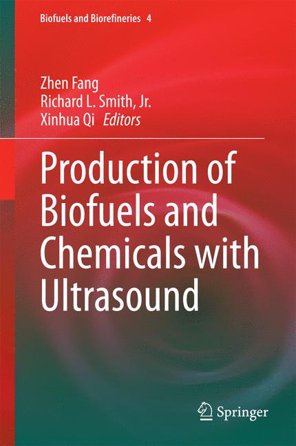 Weitere Ansicht: Production of Biofuels and Chemicals with Ultrasound