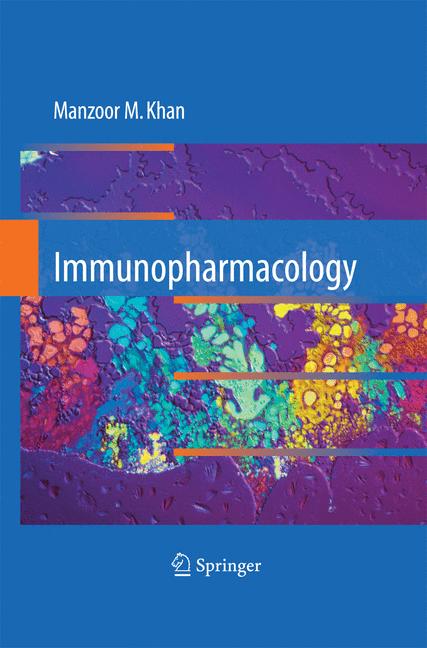 Weitere Ansicht: Immunopharmacology | Manzoor M. Khan