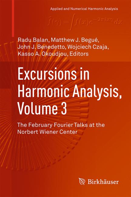 Weitere Ansicht: Excursions in Harmonic Analysis, Volume 3