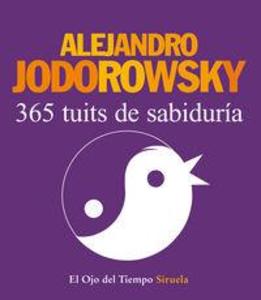 Produktbild: 365 tuits de sabiduría | Alejandro Jodorowsky