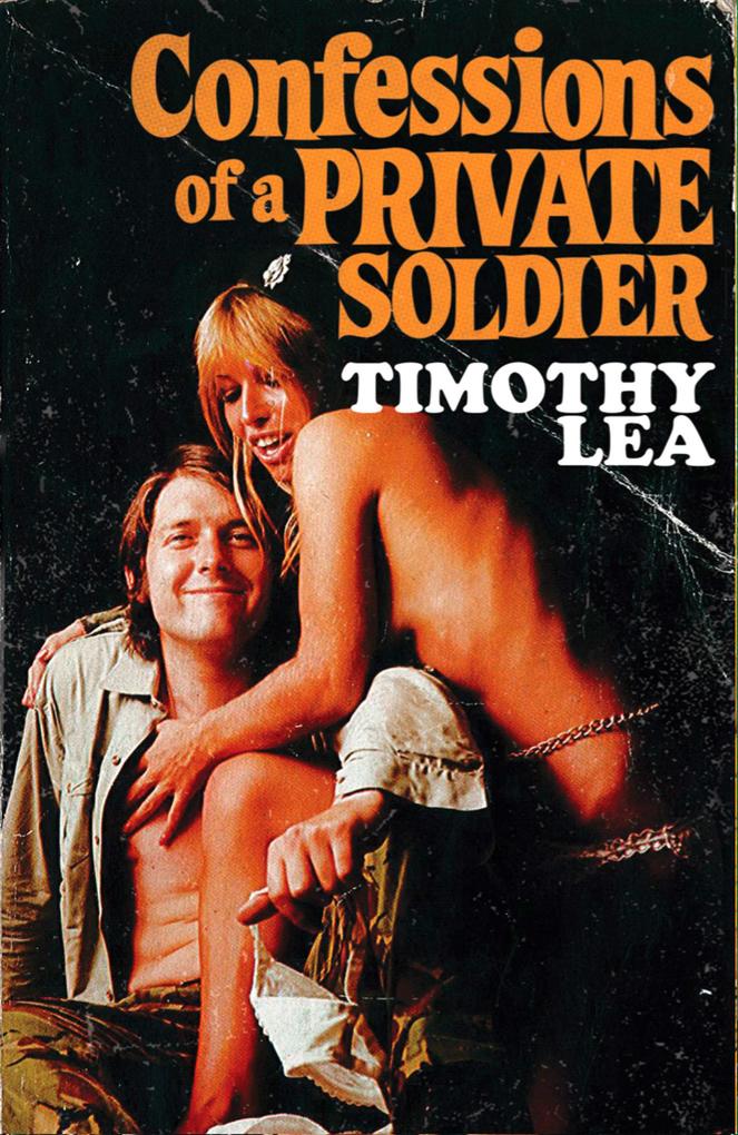 Produktbild: Confessions of a Private Soldier | Timothy Lea