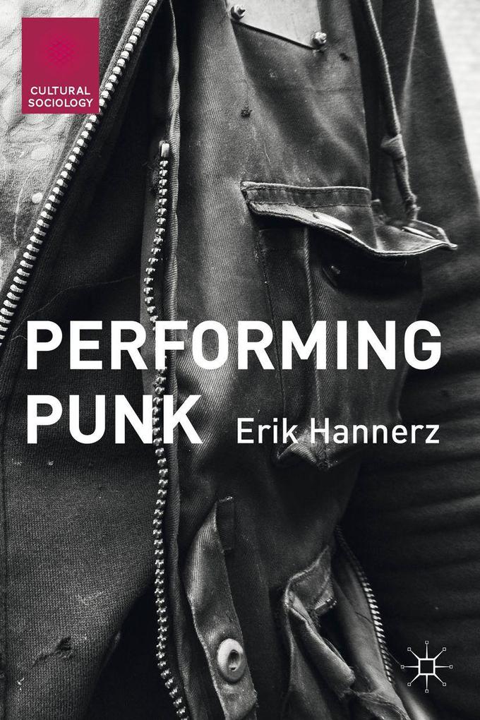 Produktbild: Performing Punk | Erik Hannerz