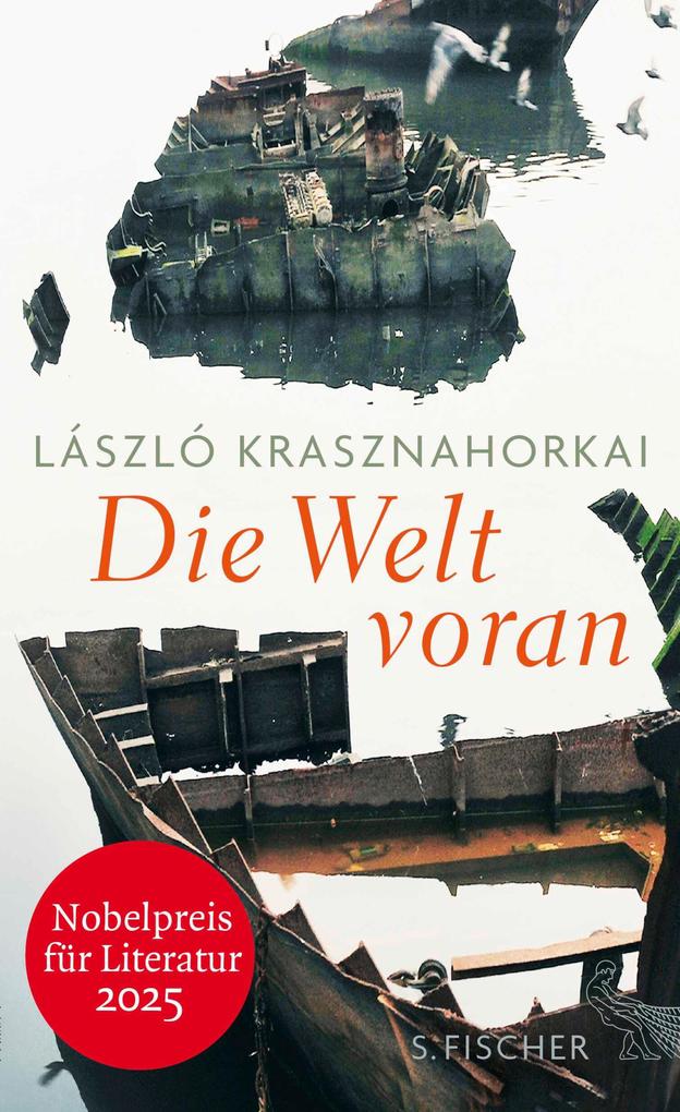 Produktbild: Die Welt voran | László Krasznahorkai