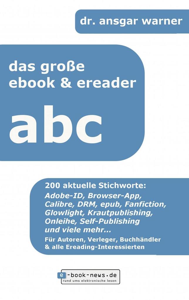 Produktbild: Das große E-Book & E-Reader ABC | Ansgar Warner