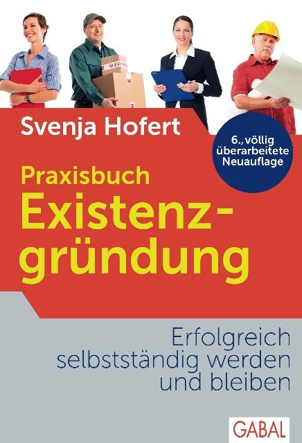 Produktbild: Praxisbuch Existenzgründung | Svenja Hofert