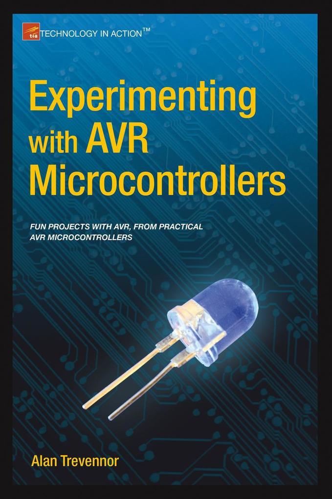 Produktbild: Experimenting with AVR Microcontrollers | Alan Trevennor