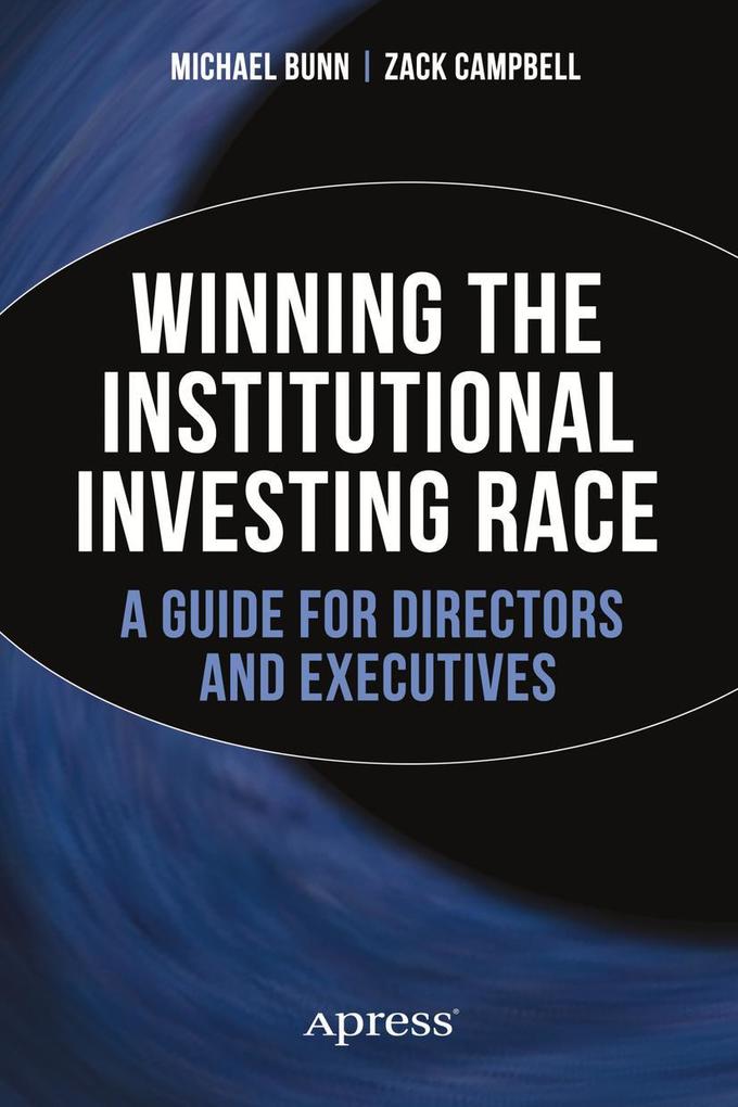 Produktbild: Winning the Institutional Investing Race | Michael Bunn, Zack Campbell
