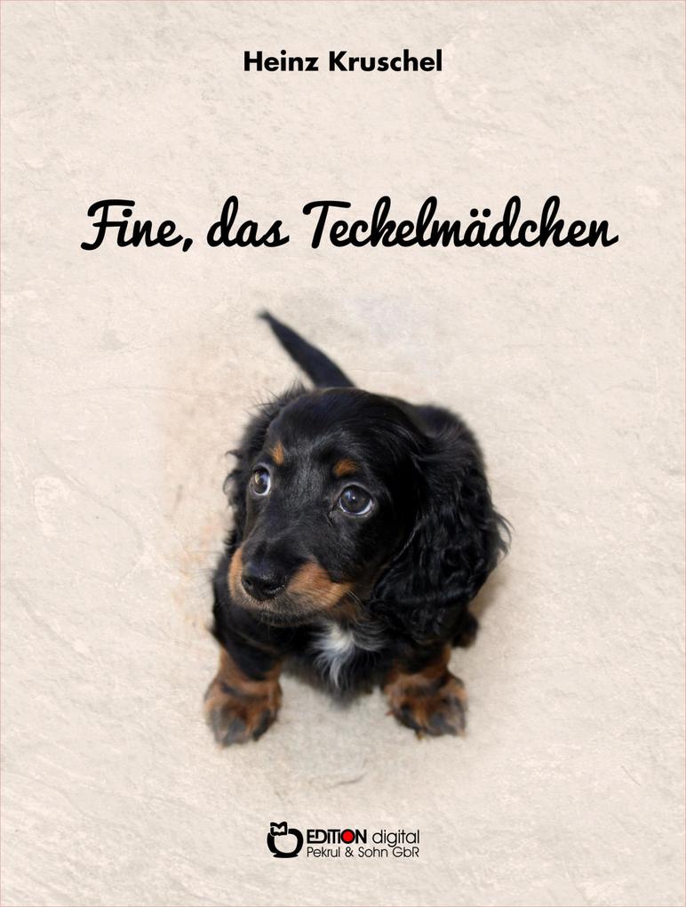 Produktbild: Fine, das Teckelmädchen | Heinz Kruschel
