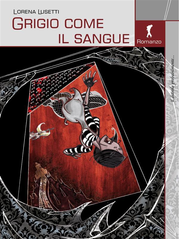 Produktbild: Grigio come il sangue | Lorena Lusetti