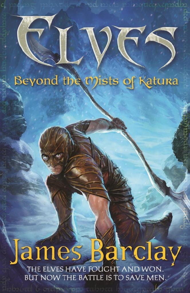 Produktbild: Elves: Beyond the Mists of Katura | James Barclay