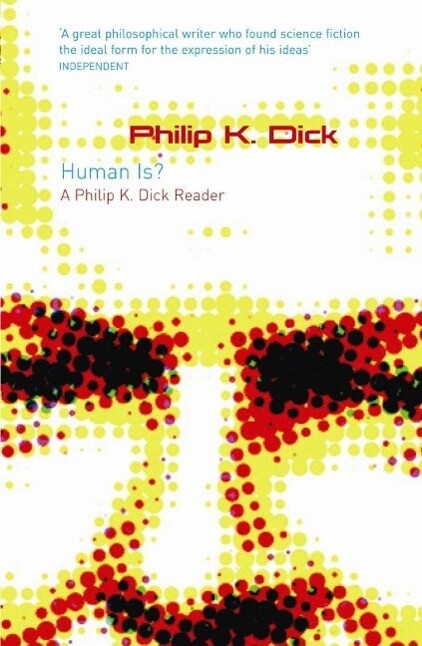Produktbild: Human Is? | Philip K Dick
