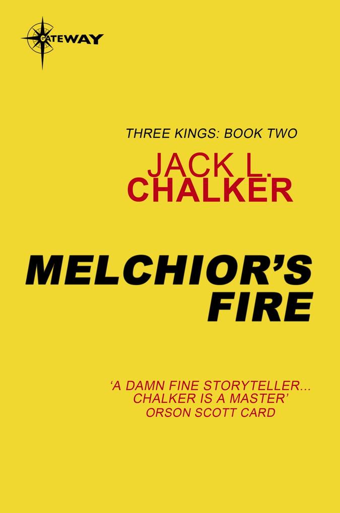 Produktbild: Melchior's Fire | Jack L. Chalker