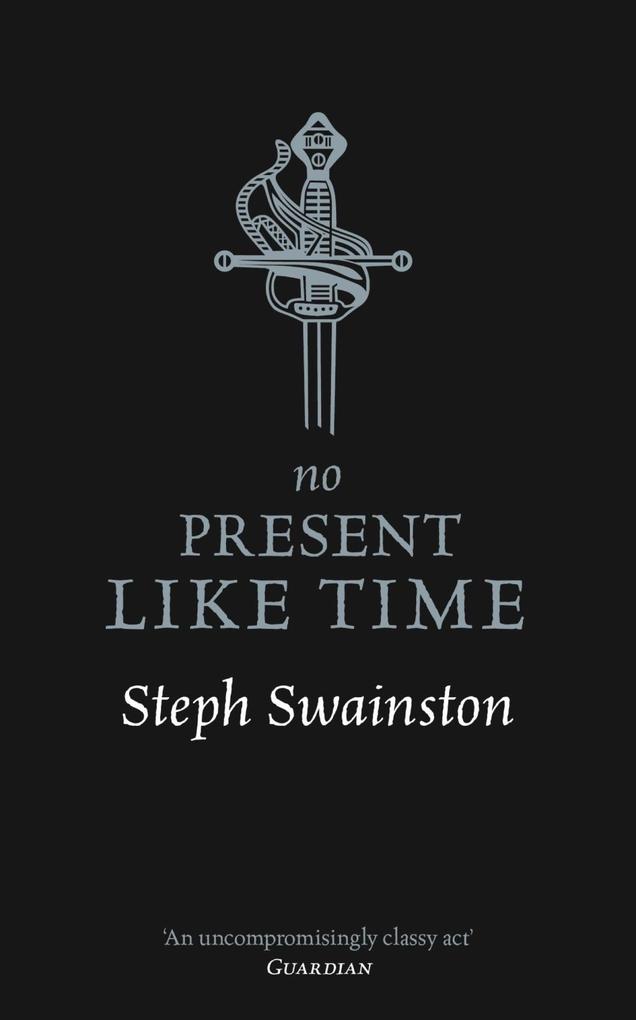 Produktbild: No Present Like Time | Steph Swainston
