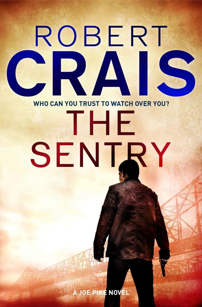 Produktbild: The Sentry | Robert Crais
