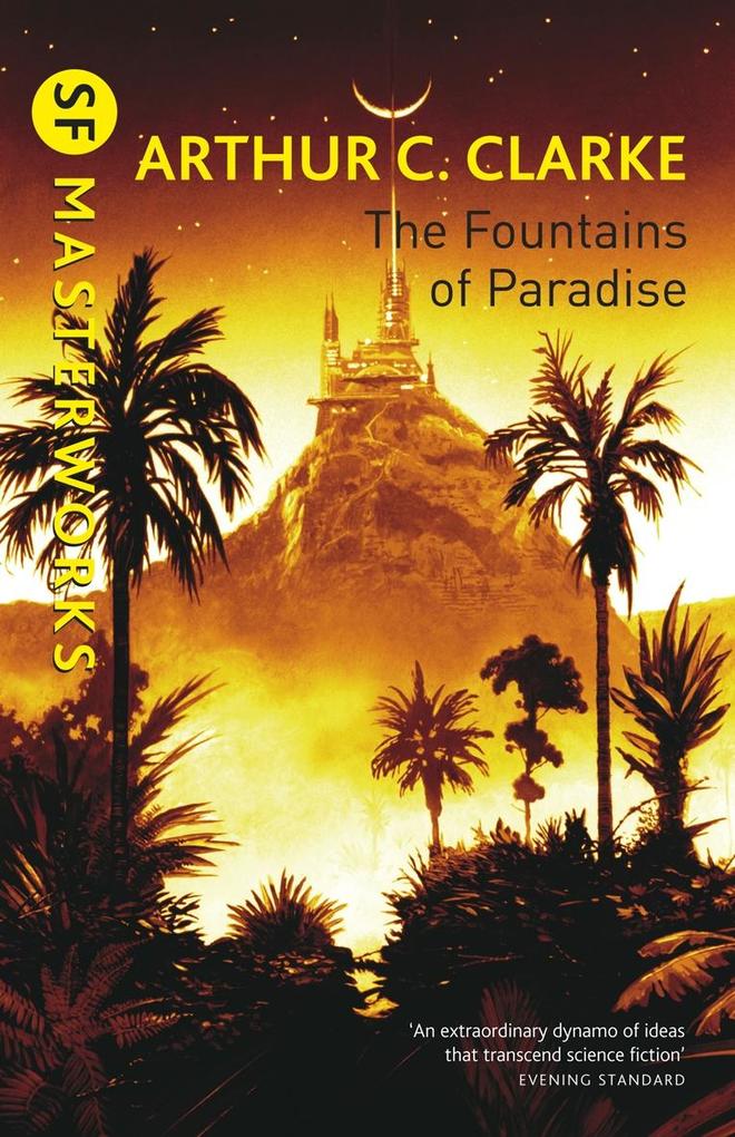Produktbild: The Fountains Of Paradise | Arthur C. Clarke