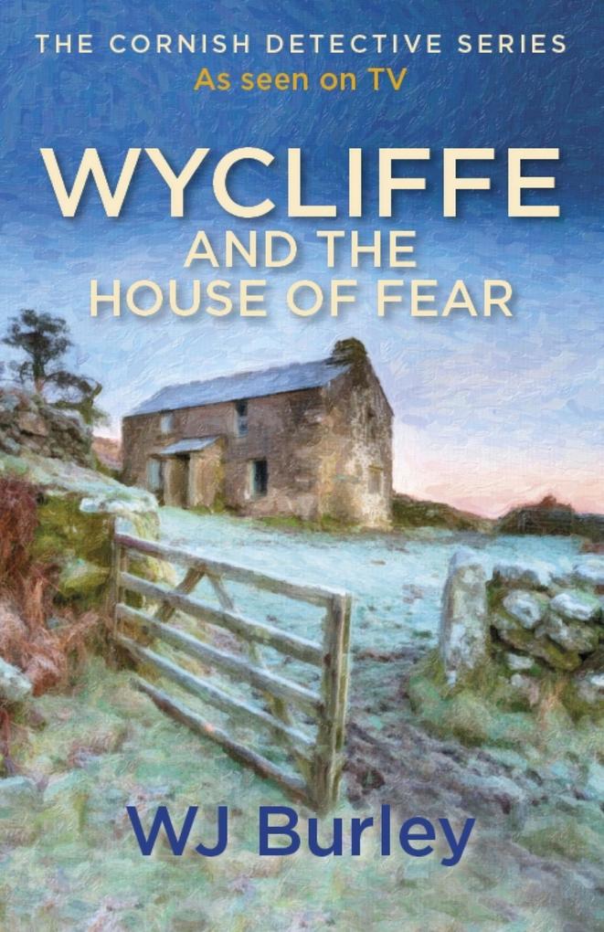Produktbild: Wycliffe and the House of Fear | W. J. Burley