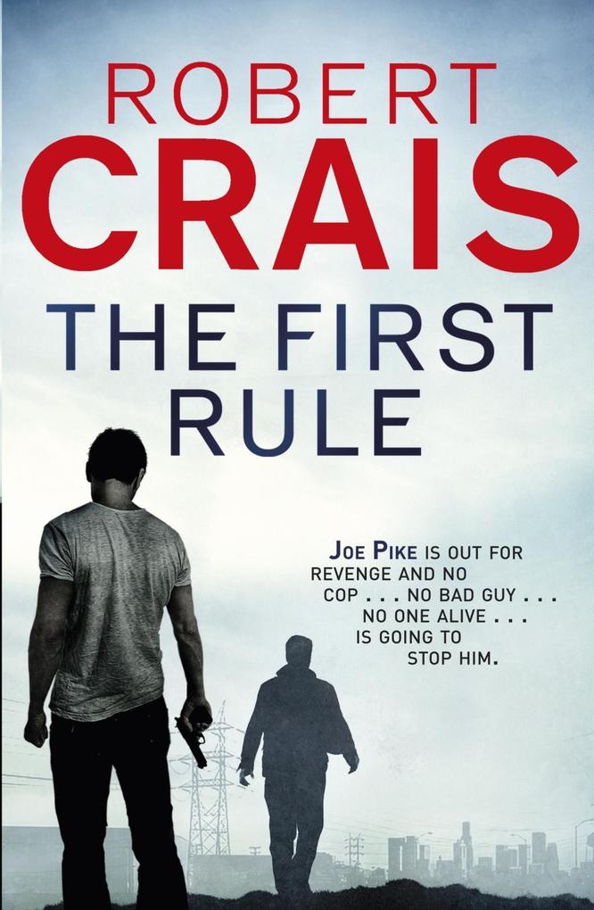 Produktbild: The First Rule | Robert Crais