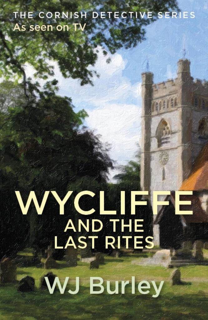 Produktbild: Wycliffe And The Last Rites | W. J. Burley