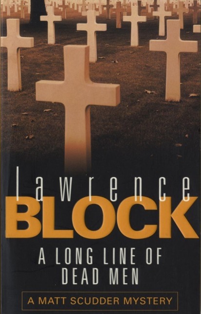 Produktbild: A Long Line Of Dead Men | Lawrence Block