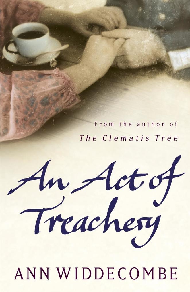 Produktbild: An Act of Treachery | Ann Widdecombe