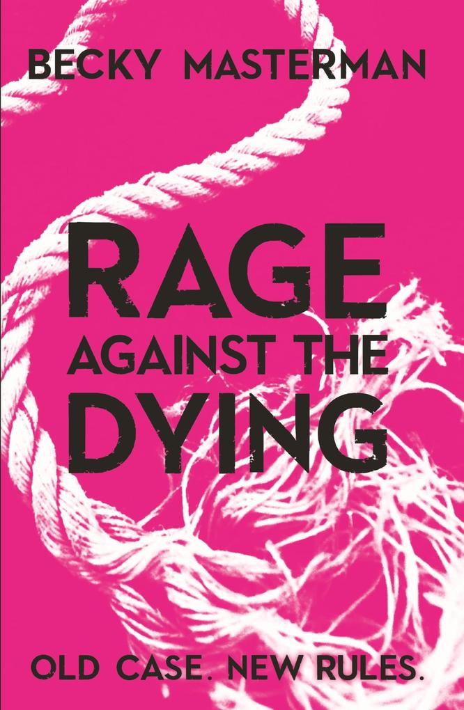 Produktbild: Rage Against the Dying | Becky Masterman