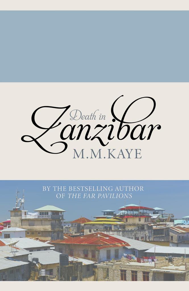 Produktbild: Death in Zanzibar | M. M. Kaye