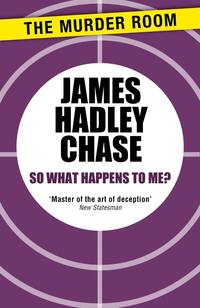 Produktbild: So What Happens to Me? | James Hadley Chase