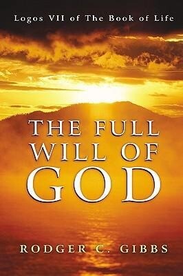 The Full Will of God als Buch (gebunden)