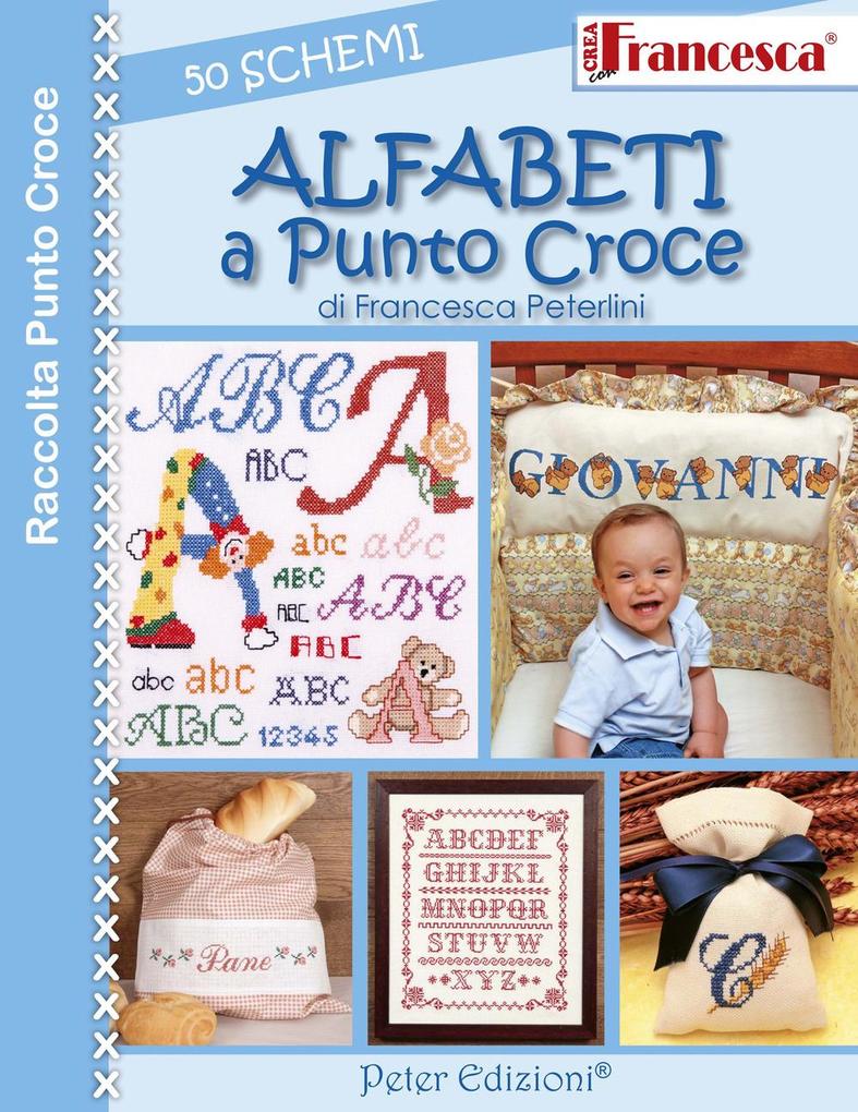 Produktbild: Alfabeti a punto croce. 50 schemi | Francesca Peterlini