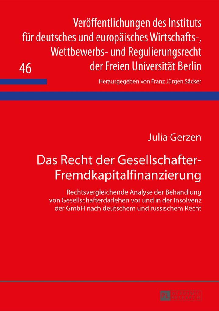 Produktbild: Das Recht der Gesellschafter-Fremdkapitalfinanzierung | Julia Gerzen