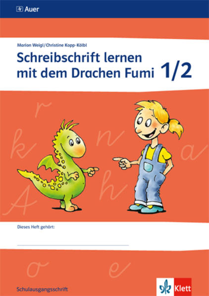 Produktbild: Schreibschrift lernen mit dem Drachen Fumi. Arbeitsheft 1. und 2. Klasse. Schulausgangsschrift