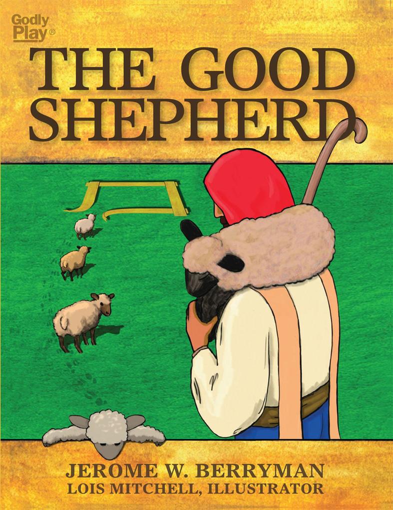 Produktbild: The Good Shepherd | Jerome W. Berryman