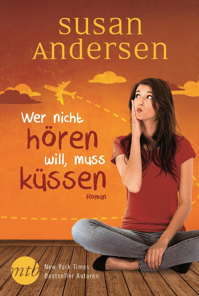 Produktbild: Wer nicht hören will, muss küssen | Susan Andersen