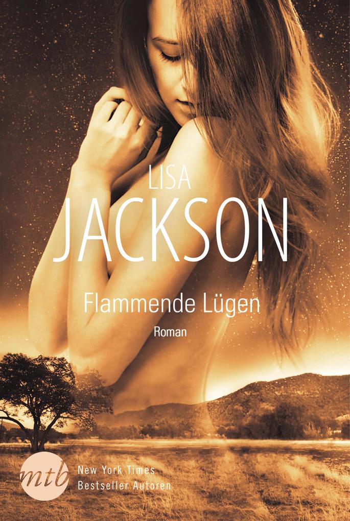 Produktbild: Flammende Lügen | Lisa Jackson