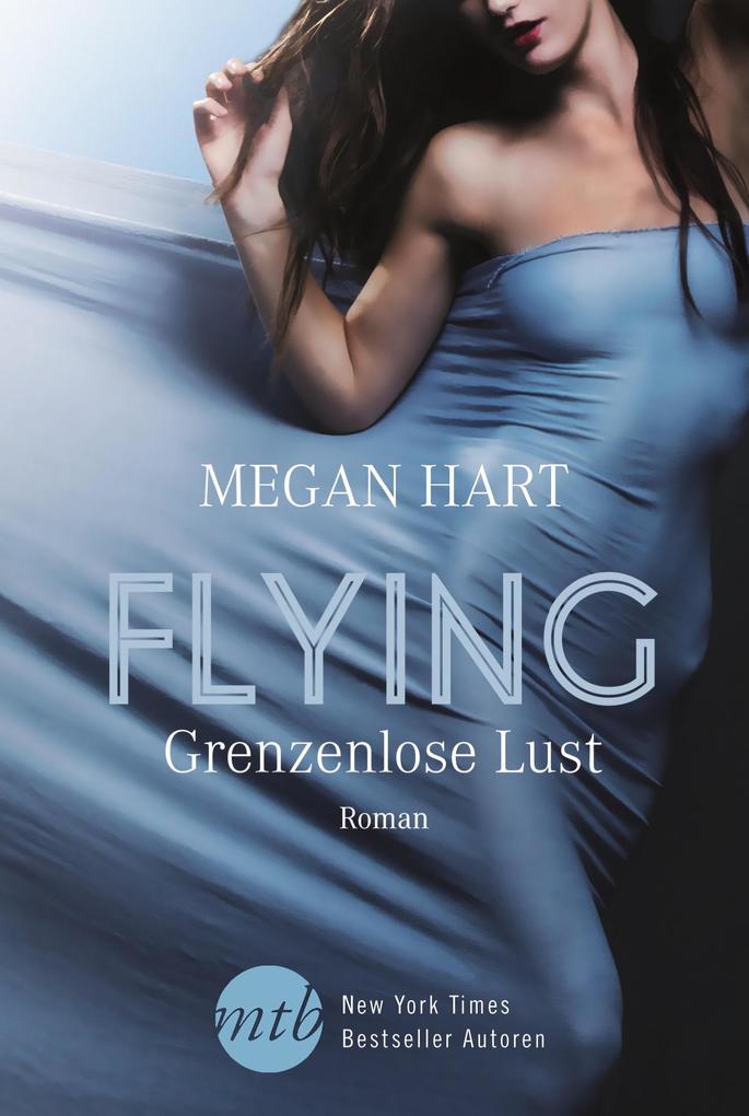 Produktbild: Flying - Grenzenlose Lust | Megan Hart