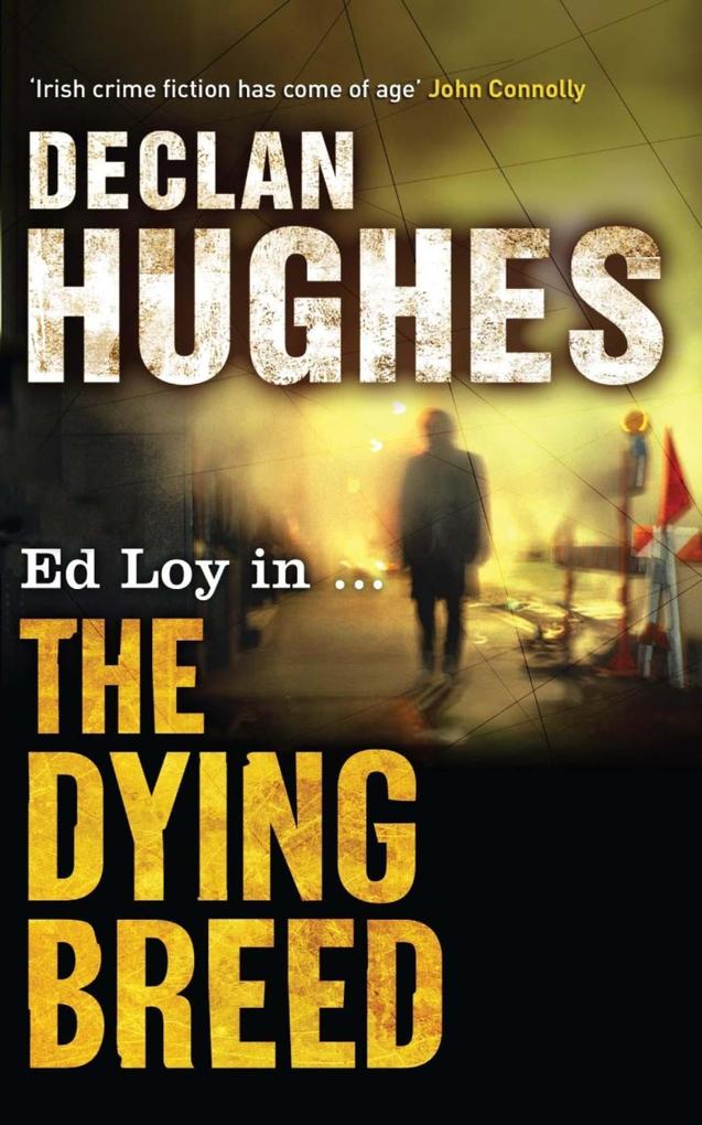 Produktbild: The Dying Breed | Declan Hughes