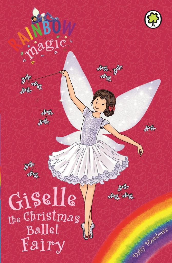 Produktbild: Giselle the Christmas Ballet Fairy | Daisy Meadows