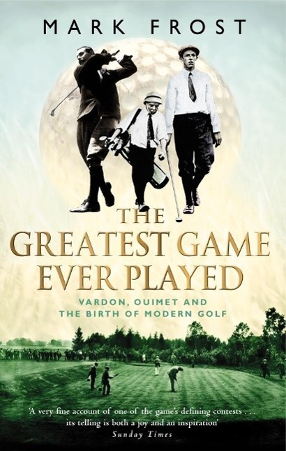 Produktbild: The Greatest Game Ever Played | Mark Frost