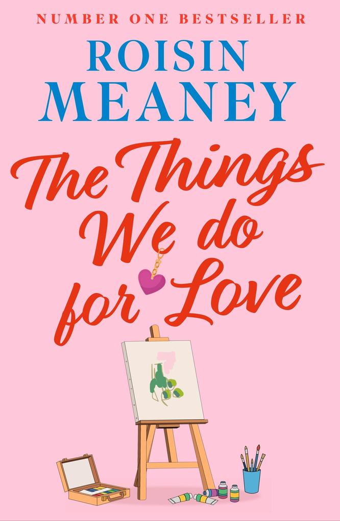 Produktbild: The Things We Do For Love | Roisin Meaney