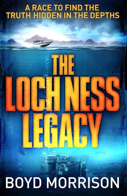 Produktbild: The Loch Ness Legacy | Boyd Morrison