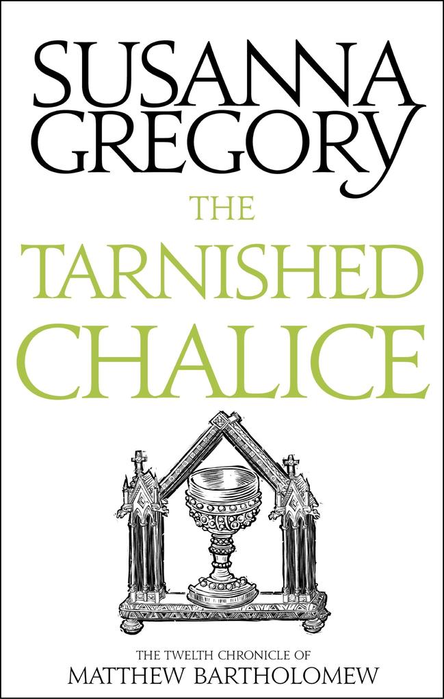 Produktbild: The Tarnished Chalice | Susanna Gregory