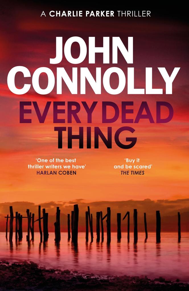 Produktbild: Every Dead Thing | John Connolly