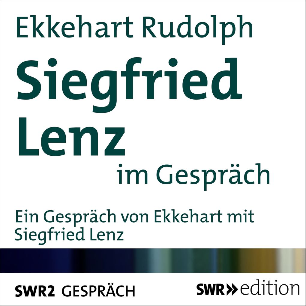 Produktbild: Siegfried Lenz im Gespräch | Ekkehart Rudolph