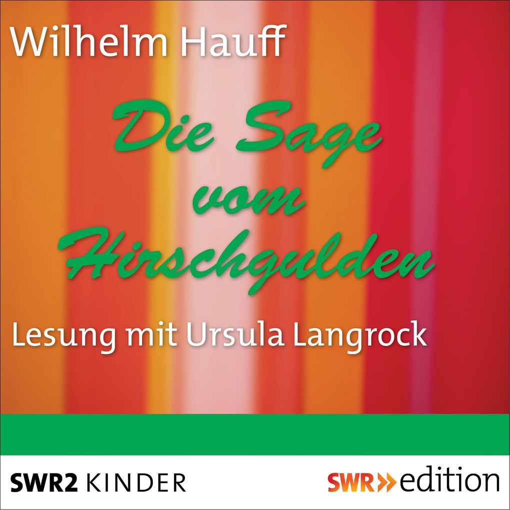 Produktbild: Die Sage vom Hirschgulden | Wilhelm Hauff