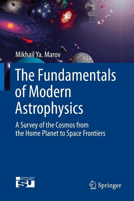 Produktbild: The Fundamentals of Modern Astrophysics | Mikhail Ya Marov