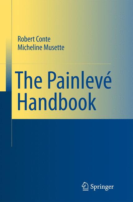 Weitere Ansicht: The Painlevé Handbook | Robert M. Conte, Micheline Musette