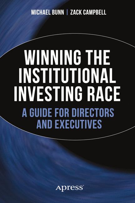 Weitere Ansicht: Winning the Institutional Investing Race | Michael Bunn, Zack Campbell