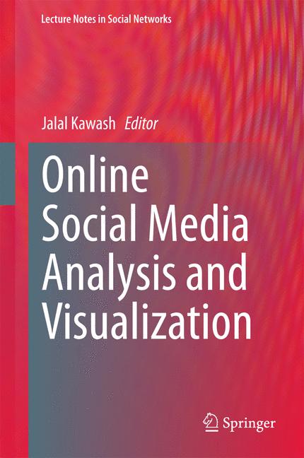 Weitere Ansicht: Online Social Media Analysis and Visualization