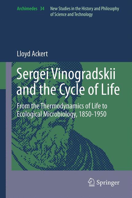 Weitere Ansicht: Sergei Vinogradskii and the Cycle of Life | Lloyd Ackert