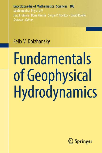 Weitere Ansicht: Fundamentals of Geophysical Hydrodynamics | Felix V. Dolzhansky